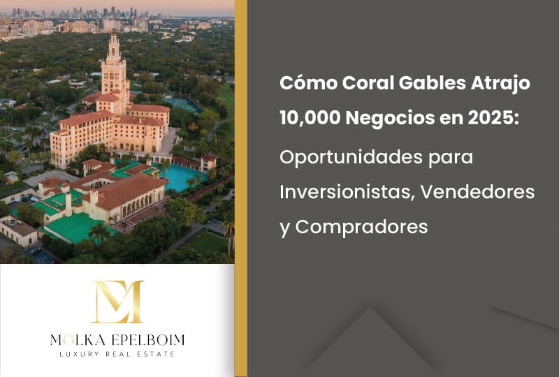 featured image for story, Boom Empresarial en Coral Gables: &iquest;Por Qu&eacute; 2025 es el Mejor A&ntilde;o para Invertir en Propiedades?