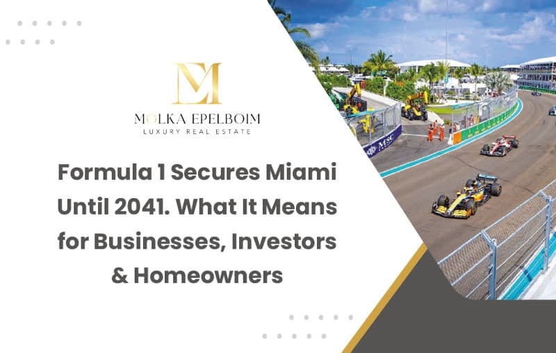 featured image for story, Formula 1 Miami Grand Prix Extended Through 2041: A Game-Changer for Miami&rsquo;s Economy and Real Estate Market